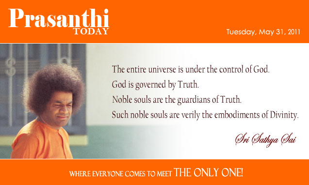 The entire universe is under the control of God. - Sri Sathya Sai